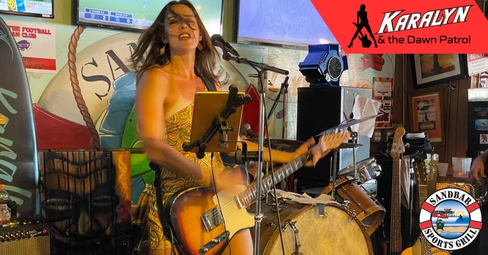Karalyn and the Dawn Patrol – Live at Sandbar