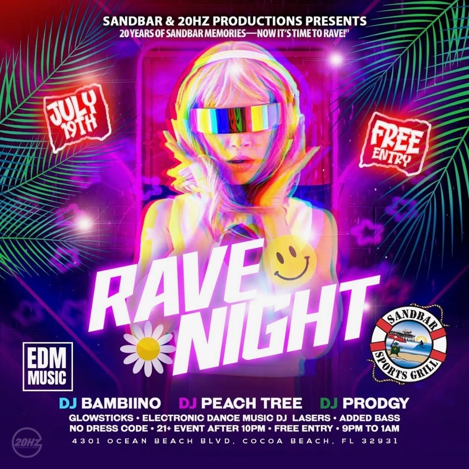 Rave Night at Sandbar – Saturday, July 19